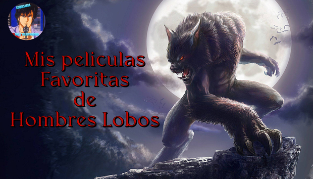 Películas de Hombres Lobos , mi colección