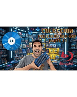 Mi Colección Blu-Ray Parte 11