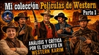 Mi-coleccion-de-cine-western-analizada-por-el-maestro-y-experto-en-western-karim-c_s