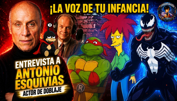 Entrevista con El Actor de Doblaje Antonio Esquivias ( (Los Simpson, Fraiser, Venom, etc..)