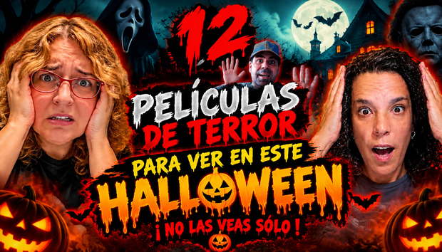 12 Peliculas de Terror que recomendamos para ver en Halloween