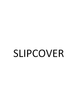 SLIPCOVERS