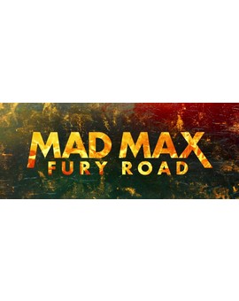 Mad Max Fury Road, cuarto trailer para los más nostálgicos