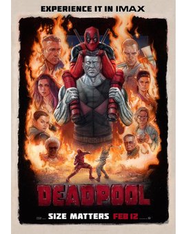12 DAYS OF DEADPOOL #9 Póster exclusivo de IMAX® y chimichanguico trailer promocional de Imax®