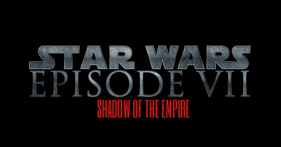 SHADOW OF THE EMPIRE podría haber sido el título del Episodio VII