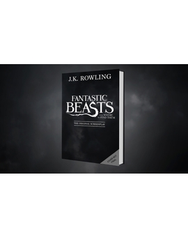 El guión original de JK Rowling de Animales Fantasticos y Donde Encontralos disponible el 19 de noviembre en Norteamerica y Reino Unido en papel y también en Pottermore