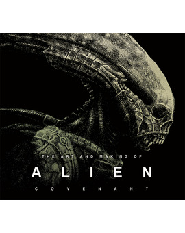 Portada de The Art and Making of Alien Covenant, con un arte conceptual de Dane Hallet