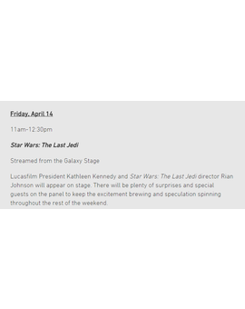 Viernes 14 de Abril, panel de Los Últimos Jedi en la Star Wars Celebration con, presumiblemente, el primer trailer