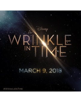 Logo y fecha de estreno de Una Arruga en el Tiempo (A Wrinkle In Time)