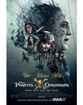 Piratas del Caribe Dead Men tell No Tales, póster promocional de   IMAX® Corp.