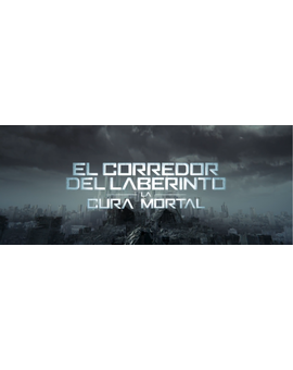 La Cura Mortal - El Corredor del Laberinto, nuevo trailer
