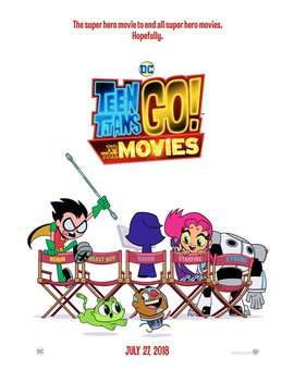 TeeN TiTans Go! to the Movies, póster y primer adelanto