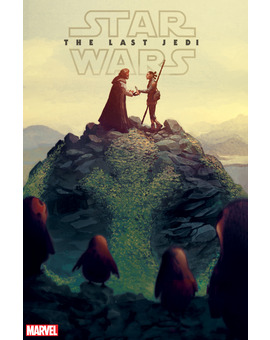 Portada del primer número de la adaptación en cómic de Los Últimos Jedi escrito por Gary Whitta que saldrá en mayo
