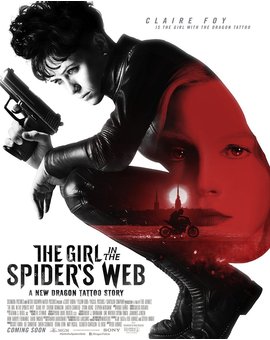 Póster y trailer de THE GIRL IN THE SPIDER'S WEB (MILLENNIUM: LO QUE NO TE MATA TE HACE MÁS FUERTE)