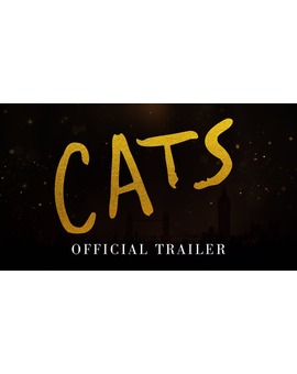 Primer trailer de la película del musical  CATS 