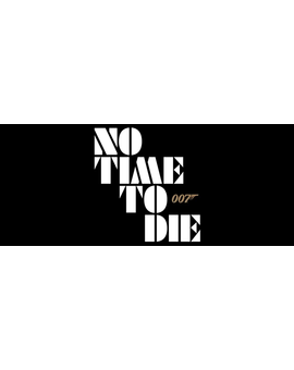 NO TIME TO DIE, anuncio del título oficial de Bond 25