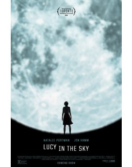 Póster y nuevo trailer de LUCY IN THE SKY