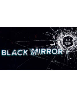 OPINIÓN BLACK MIRROR Y MI TOP 5 DE EPISODIOS